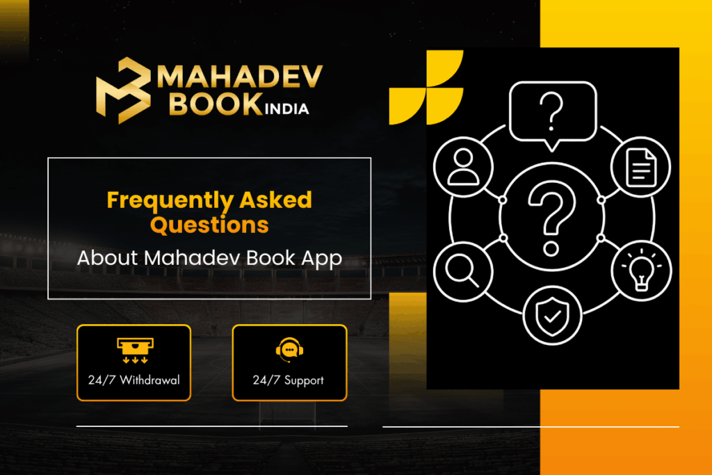 Frequently Asked Questions About Mahadev Book App