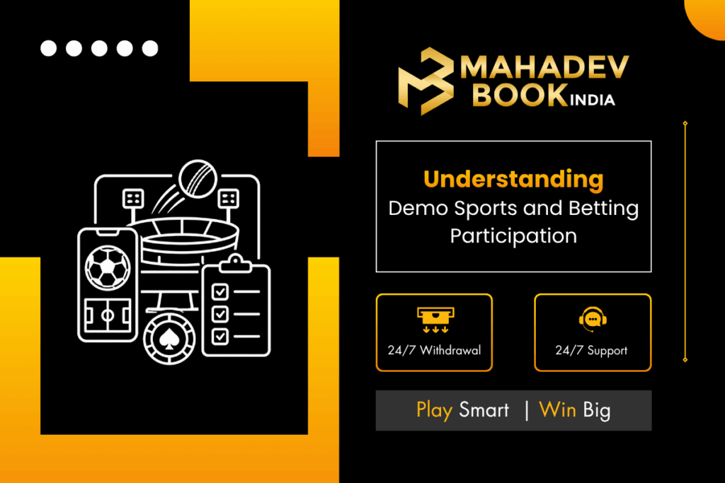 Understanding Demo Sports and Betting Participation