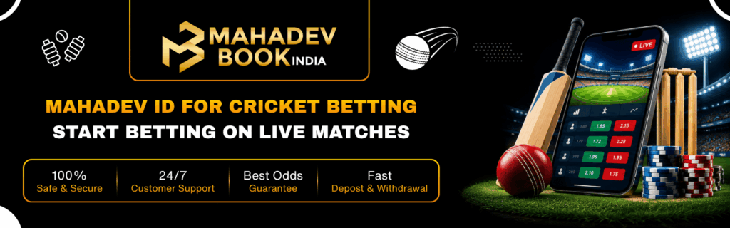 Mahadev ID for Cricket Betting