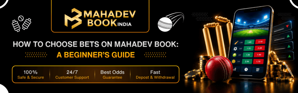 How to Choose Bets on Mahadev Book